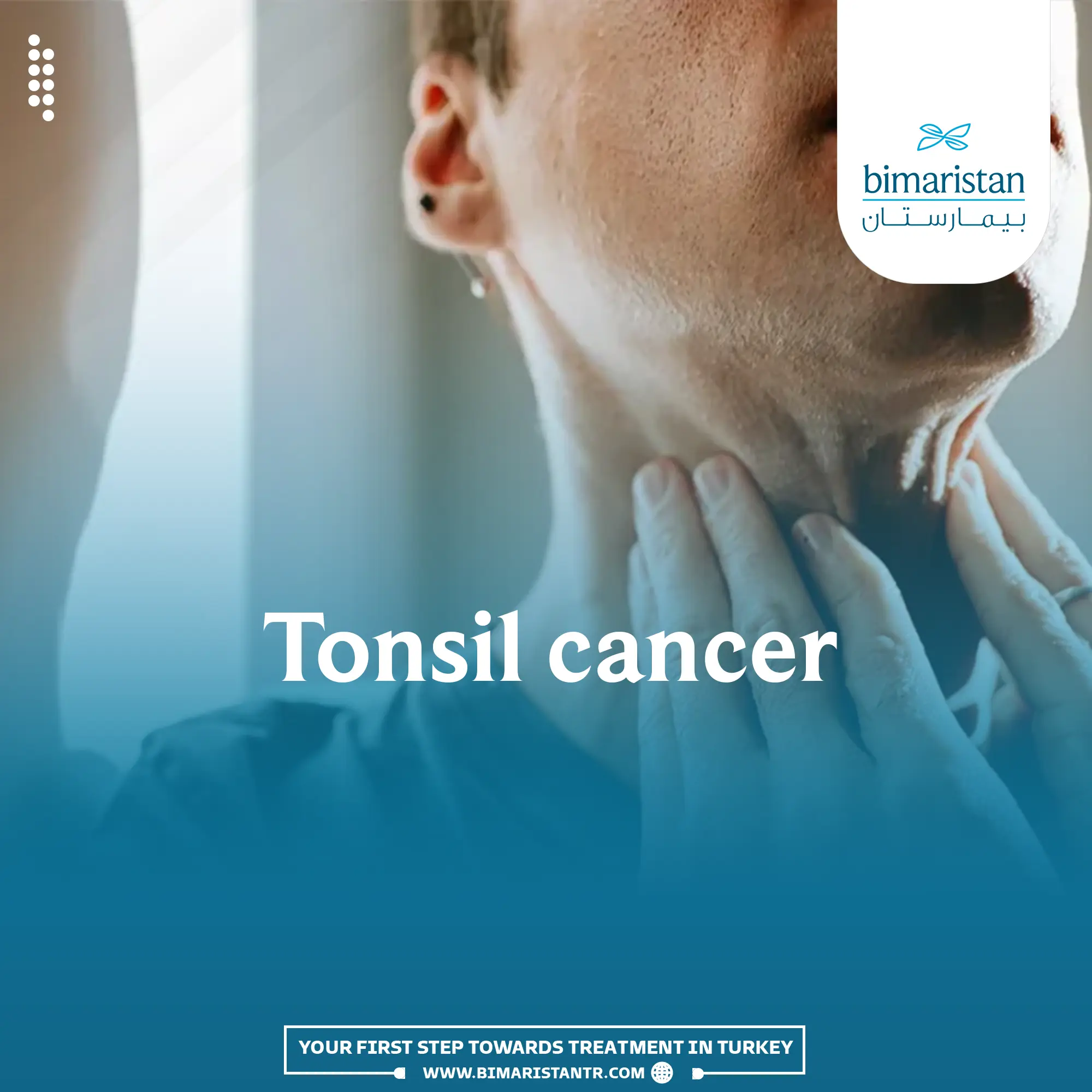 Malignant Tonsil Cancer Symptoms And Treatment In Türkiye Bimaristan